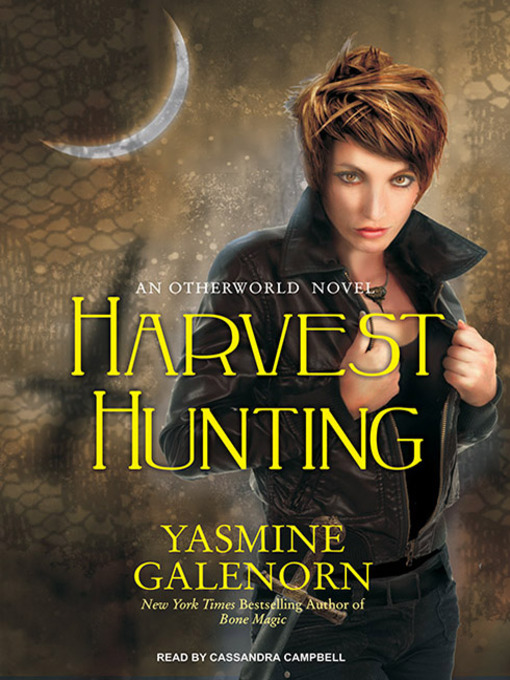 Title details for Harvest Hunting by Yasmine Galenorn - Available